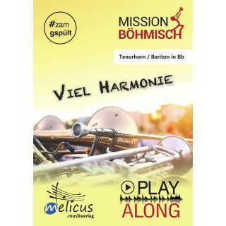Playalong - Viel Harmonie - Tenorhorn / Bariton Gedruckte Ausgabe